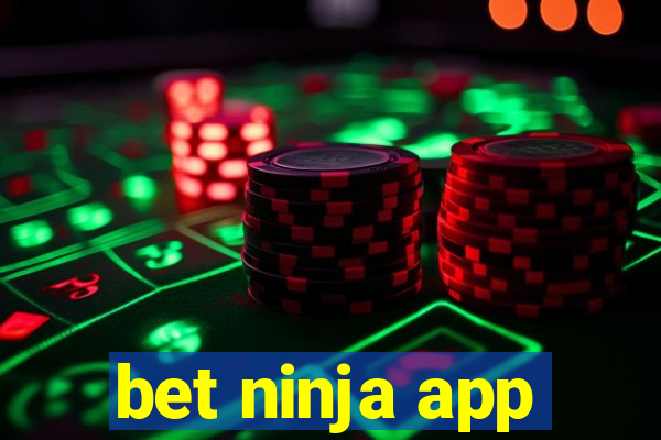 bet ninja app